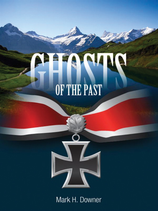 Title details for Ghosts of the Past by Mark H. Downer - Available